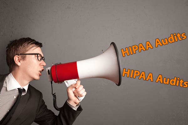 The HIPAA Audits Are Coming!